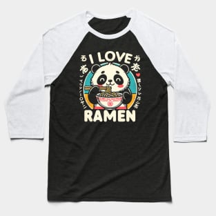 I Love Ramen - Kawaii Cute Panda - Retro Graphic Baseball T-Shirt